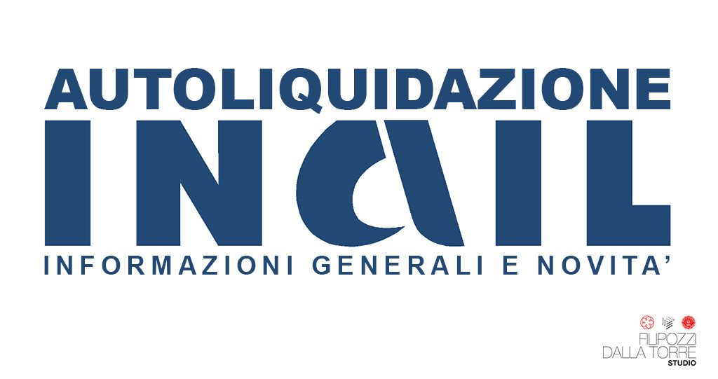 AUTOLIQUIDAZIONE INAIL