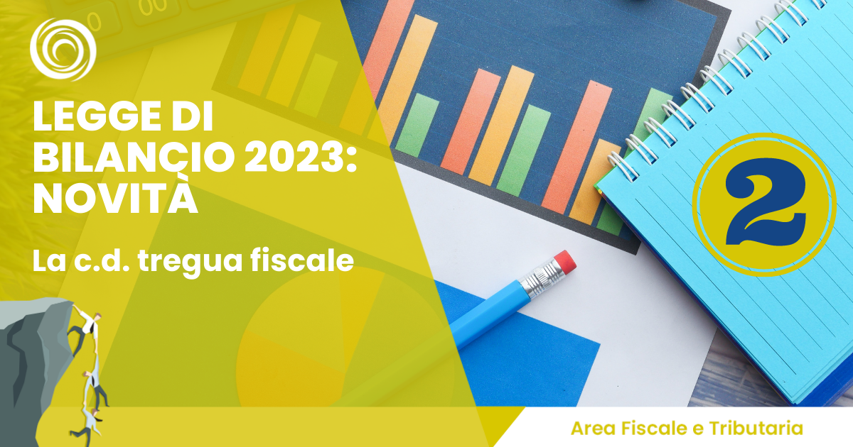 Tregua FIscale - Legge di Bilancio 2023